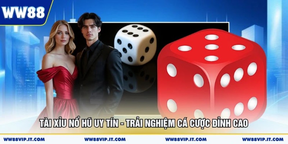 Tài Xỉu Nổ Hũ Uy Tín - Trải Nghiệm Cá Cược Đỉnh Cao Tài Xỉu Nổ Hũ Uy Tín - Trải Nghiệm Cá Cược Đỉnh Cao
